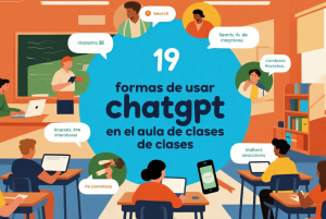 19 formas de usar chatgpt en el aula de clases